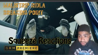 MaliStrip Ridla  Breaking Point Music Video  GRM Daily Squeeze Reaction [upl. by Mccready945]