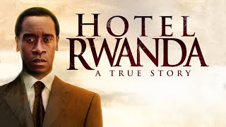 Hotel Rwanda 2004 Movie  Don Cheadle Sophie Okonedo Joaquin Phoenix  Review amp Facts [upl. by Lindell]