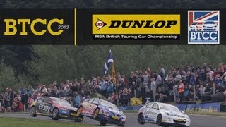 BTCC 2013  Knockhill Highlights [upl. by Lyons]