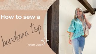 A quick DIY bandanatop sewing tutorial ✨ [upl. by Spense]