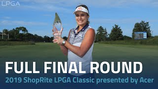 Full Final Round  2019 ShopRite LPGA Classic presented by Acer [upl. by Arihday943]