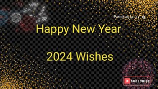 Happy New Year Wishes 2024  Best new year wishes for family friends and colleagues [upl. by Tommie]