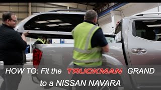 How to Fit a Truckman Grand Hardtop to a Nissan Navara [upl. by Karame]