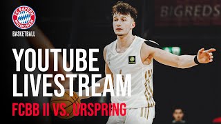 ProB Livestream FCBB II vs Urspring [upl. by Aisan333]