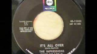 Its All OverThe Impressions ABC 1967 [upl. by Alyks]