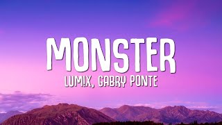 LUMX Gabry Ponte  Monster Lyrics [upl. by Melanie230]