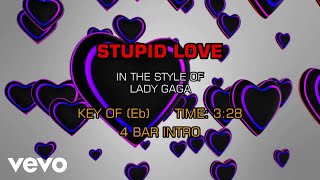 Lady Gaga  Stupid Love Karaoke [upl. by Cressler824]