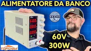 Precisissimo alimentatore da banco da 0V a 60V 300W 5A Come si usa Regolazioni TOPSHAK NPS605W [upl. by Kaine76]