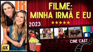 🎥 FILME Minha Irmã e Eu 2023  Cine Cast  Análise Completa do Filme 🍿 [upl. by Hamachi313]