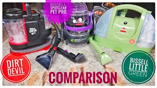 Bissell Little Green vs Dirt Devil vs Bissell SpotClean Pet Pro Portable Spot Cleaner Comparison [upl. by Hsirt]