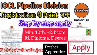 IOCL Pipeline Division apprentice recruitment apply 2024 video  Kaise bhare ioclstap by step iocl [upl. by Hedvige]