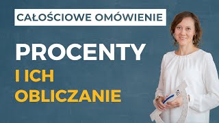 Procenty i punkty procentowe Obliczanie procentu danej liczby CAŁOŚCIOWE OMÓWIENIE [upl. by Adnama]