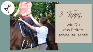 3 Tipps wie du das Reiten schneller lernst [upl. by Kristoforo]