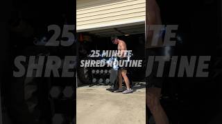 25 Minute SHRED Routine 💪 [upl. by Trueblood]