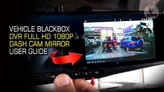 Vehicle Blackbox DVR Full HD 1080p Dual Dash Cam Mirror User Guide  Dash Cam Mirror Tutorial 2021 [upl. by Bobbi912]