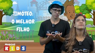 Timóteo o Melhor Filho  Hora da História Infantil [upl. by Robin789]