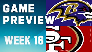 Baltimore Ravens vs San Francisco 49ers  2023 Week 16 Game Preview [upl. by Ferren]