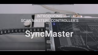 ScanMaster Controllers SyncMaster [upl. by Nwatna187]