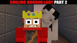 Minecraft Haunted Smiling Lady Horror Story Part 2 in Hindi [upl. by Phio]