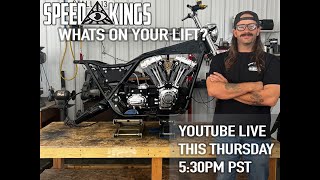 SpeedKings Cycle What’s On Your Lift With makechoppersnotfriends Chuck Cates [upl. by Linette]