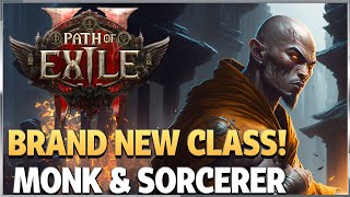 Path of Exile 2  New Classes Monk amp Sorcerer Gameplay [upl. by Rudd]