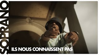 Soprano  Ils nous connaissent pas Clip officiel [upl. by Lyontine]