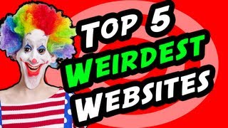 Top 5 Weird Websites [upl. by Melonie]