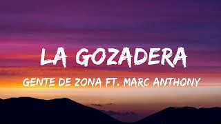 La Gozadera Gente de Zona ft Marc Anthony 1 HOUR WITH LYRICS [upl. by Atteiluj]