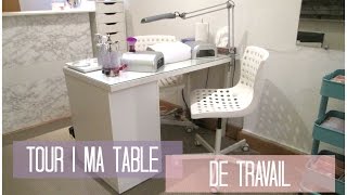 ROOM TOUR Ma Table de Travail pour Faux Ongles  2017  Melissa Easy Nails [upl. by Shutz]