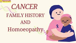 Cancer and Family History Homoeopathy THE Science Of Life [upl. by Garnette]