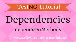 TestNG DependsOnMethods Attribute  TestNG Tutorial [upl. by Abigael]