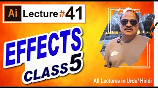 Illustrator 2024 Effects Advanced Techniques Class 5  HindiUrdu Lecture 41 [upl. by Helsa]