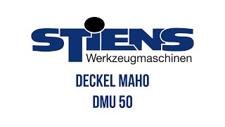 Deckel Maho DMU 50 [upl. by Fidela456]