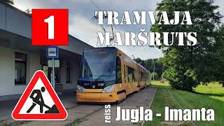 Rīga Tramvaja maršuts №1 reiss Jugla  Imanta 2022 [upl. by Erreid]