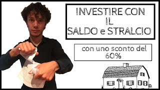 Ho investito nel saldo e stralcio [upl. by Ferguson]