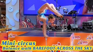 Minicircus Balance walk BAREFOOT ACROSS THE SKY Circus acrobatics Plastic study Миницирк [upl. by Fax301]