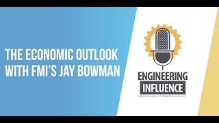 The Economic Outlook with FMIs Jay Bowman [upl. by Ehctav253]