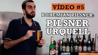 Vídeo 5  O Estilo Bohemian Pilsner e a Cerveja Pilsner Urquell [upl. by Aynom]