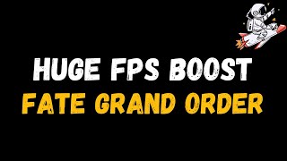 Fate Grand Order Extreme increase in performance and FPS  Optimization Guide [upl. by Tnomal]