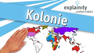 Kolonie einfach erklärt explainity® Erklärvideo [upl. by Ehr]