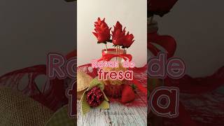 ROSAS de FRESA 🌹🍓 shorts manualidades recipe [upl. by Flagler]