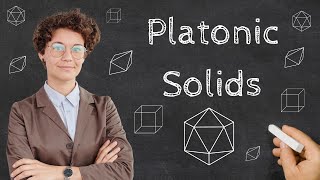 What Are Platonic Solids [upl. by Arihsay264]