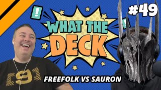 What The Deck Ep 49 w Noxious  Freefolk vs Sauron [upl. by Adamek]