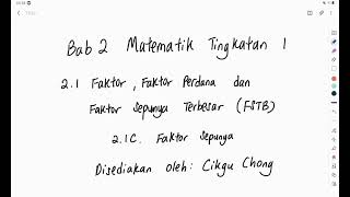 Bab 2 part 3 Tingkatan 1 Faktor Sepunya [upl. by Ute]