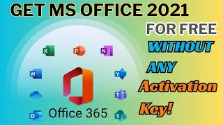 MICROSOFT OFFICE 2021 FREE DOWNLOAD FOR PC WITHOUT PRODUCT KEY  MS OFFICE FREE [upl. by Dana]