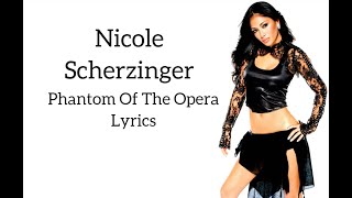 Nicole Scherzinger  Phantom Of The Opera Lyrics [upl. by Hallsy157]