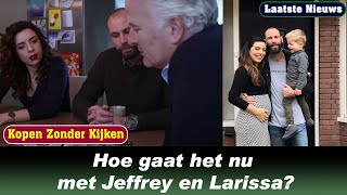 Kopen Zonder Kijken Hoe gaat het nu met Jeffrey en Larissa [upl. by Bronwen]