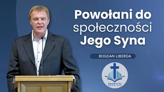 „Powołani do społeczności Jego Syna ” Bogdan Liberda [upl. by Allbee261]