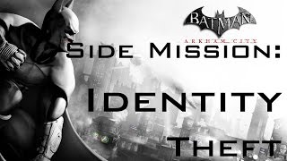 Batman Arkham City Side Mission Identity Theft 1080p HD  No Commentary [upl. by Landing345]