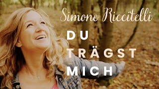 Simone Riccitelli – Du trägst mich Lyric Video [upl. by Schwinn947]